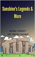 Book cover of 'Sunshine's Legends & More' featuring an illustration of Stonehenge with a colorful background.